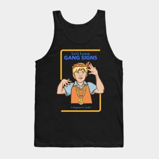 Vintage retro dark humour - let's learn gang signs Tank Top